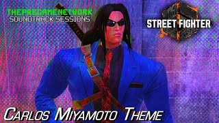 Street Fighter 6  Nihilistic Moment Carlos Miyamotos Theme  Soundtrack Sessions [upl. by Robinet]