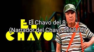 Intro del Chavo del 8 Narrador del Chavo del 8Jorge Gutiérrez Zamora IA [upl. by Drucie823]