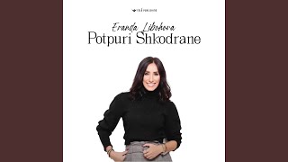 Potpuri Shkodrane [upl. by Bradeord151]