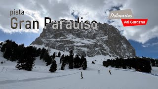 Pista Gran Paradiso relax e panorami ai piedi del Sassolungo valgardena skislopes [upl. by Rimma]