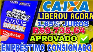 ✳ CAIXA LIBEROU AGORA✔ EMPRÉSTIMO CONSIGNADO AUXÍLIO BRASIL R973564 NOTÍCIA EM PRIMEIRA MÃO [upl. by Kammerer]