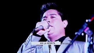 Hnos Yaipén  Mix La Negrita en vivo [upl. by Bourque739]