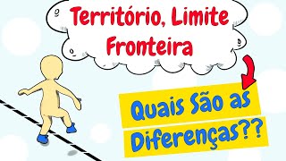 Território Limites e Fronteiras  Entenda as Diferenças Geografia [upl. by Neeruan]