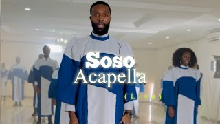 Soso  Choir Version Acapella Live [upl. by Eiduam]