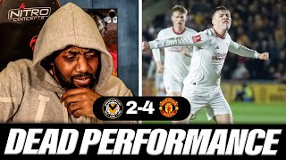 DEAD PERFORMANCE STRUGGLING AGAINST A LEAGUE TWO SIDE  Newport County 24 Man Utd HIGHLIGHTS [upl. by Bowes]