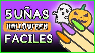 5 DISEÑOS RÁPIDOS y FÁCILES 👻 UÑAS para HALLOWEEN 🎃 Manicura en UÑAS CORTAS 👻 [upl. by Ennaeirrac]