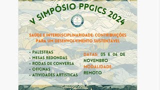 V Simpósio PPGICS 2024 [upl. by Quartet]