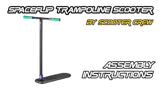 Spaceflip Trampoline Scooter Instructions [upl. by Haynor473]