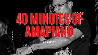 40 Minutes of Amapiano [upl. by Humfrey]