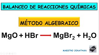 Balanceo de reacciones químicas método algebraico [upl. by Olethea]