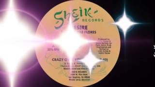 Desire ft Rae Flores  Crazy Over You Club Mix Sheik Records 1986 [upl. by Nimajeb]