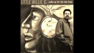 Little Willie G  Come Back Baby [upl. by Shien]