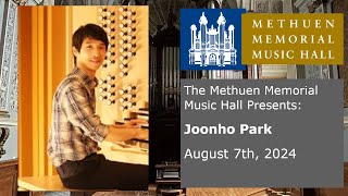 Joonho Park  Organ Concert  August 7th 2024 [upl. by Naval]