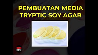 Pembuatan TRYPTIC SOY AGAR [upl. by Atirak193]