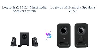 Logitech Z313 vs Z150 Speakers 🎵 Which is Better [upl. by Perce]