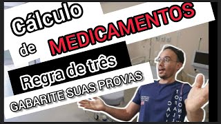 Cálculo de medicamentos Você sabe fazer Regra 3 na enfermagem Parte III [upl. by Tyne]