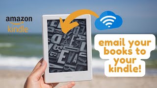 How To Transfer eBooks to Kindle The Ultimate Guide [upl. by Ahsirk124]