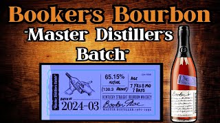 Bookers 202403 Master Distillers Batch Review [upl. by Aksel182]