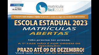 COMO FAZER A MATRICULA ESCOLA ESTADUAL 2023 Prazo até o dia 09 Dezembro de 2023 matrícula fácil [upl. by Brenden]