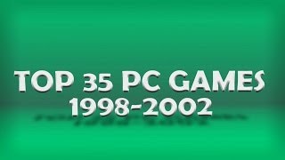 My Top 35 PC Games 19982002 [upl. by Ahsap]