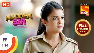 Maddam Sir  Ep 114  Full Episode  17th November 2020 [upl. by Roxi]