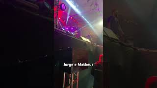 Show ao vivo do Jorge e Mateus [upl. by Atselec946]