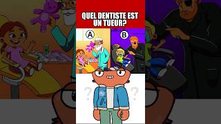 QUEL DENTISTE EST UN TUEUR test questionnaire [upl. by Vivyan]