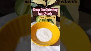 Deep conditioning hair mask with only 3 ingredients shorts haircare viral fypシ [upl. by Macgregor]