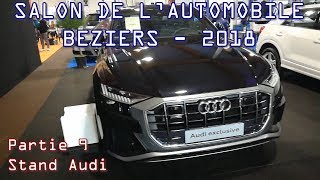 SALON DE lAUTO 2018  PARTIE 9  AUDI  BEZIERS VAM AUDI [upl. by Necyla]