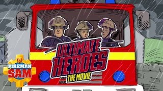 Fireman Sam US Official Ultimate Heroes  The Movie Opening Song [upl. by Luciano]