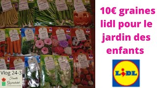 ques ce que les enfants ont acheté en graines lidl avec 10€ de budget [upl. by Lolita]