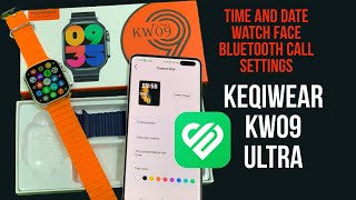 KEQIWEAR KW09 ULTRA SMARTWATCH  KEQIWEAR KW09 ULTRA TIME AND DATE SETTING  KEQIWEAR kw09 ultra [upl. by Haase]