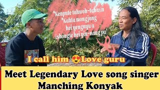 Meet Legendary konyak Love song singer  Manching Konyak  most awaited Moment ❤️ [upl. by Karalynn]