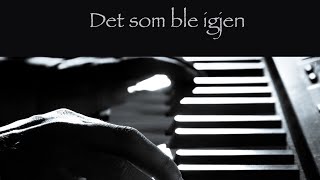 Laget  Det som ble igjen [upl. by Ciapas]