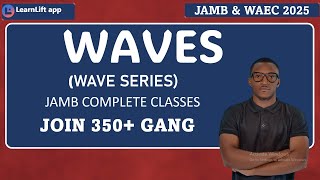 DEFINITION TYPES AND CLASSIFICATION OF WAVES PHYSICS JAMB AND WAEC 2025 UTME 2025 [upl. by Charlot558]