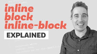 Block Inline and InlineBlock explained  CSS Tutorial [upl. by Pickard]