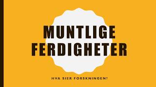 Muntlige ferdigheter som grunnleggende ferdighet [upl. by Cicely389]