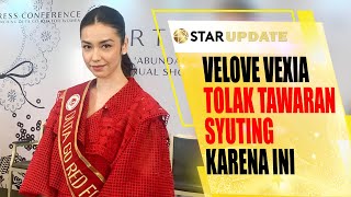 LAMA TAK MUNCUL VELOVE VEXIA TOLAK TAWARAN SYUTING KARENA INI  STAR UPDATE [upl. by Bonnes495]