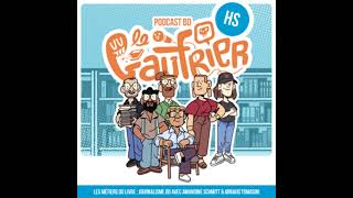 LE GAUFRIER LE PODCAST BD – Horssérie 15 – Les Métiers du Livre  Journalisme BD avec Amandine [upl. by Ader35]