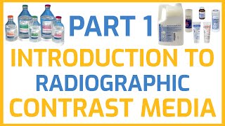 Introduction To Radiographic Contrast Media part 1 [upl. by Nylessoj]