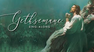 Gethsemane  Primary SingAlong Video [upl. by Russi]