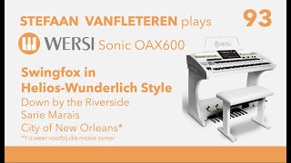 Swingfox in Helios Wunderlich Style  Stefaan VANFLETEREN  Wersi Sonic OAX 600 [upl. by Atnima]