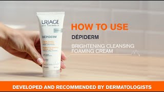 Uriage Depiderm brightening cleansing foaming cream  How to Use [upl. by Aidan181]