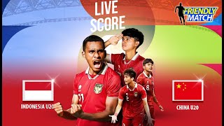 🔴LIVE Timnas Indonesia U20 VS China U20 I INTERNASIONAL FRIENDLY MATCH 2024 [upl. by Kissee]