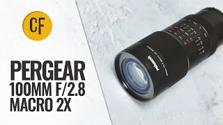 Pergear 100mm f28 Macro 2x lens review [upl. by Peursem]