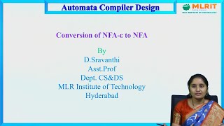 LEC09Automata amp Compiler Design  Conversion of NFAε to NFA by Mrs D Sravanthi [upl. by Esaertal]