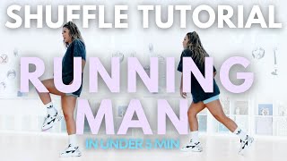 BEGINNER SHUFFLE TUTORIAL  Learn the Running Man in under 5 minutes [upl. by Tilla]