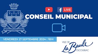 Conseil municipal du 27 septembre 2024  La BauleEscoublac [upl. by Howard]