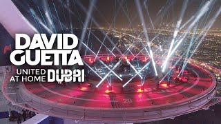 David Guetta  United at Home  Dubai Edition [upl. by Reseda]