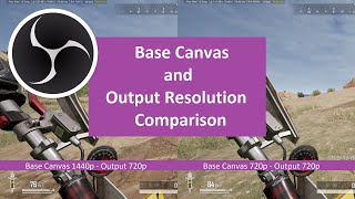 OBS Base Canvas and Output Resolution Combination Comparison 1440p Monitor [upl. by Kitarp639]